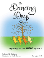 The Dancing Dogs: Literacy on the Move: Book 3