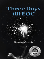 Three Days Till EOC: A Novella