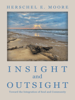 INSIGHT and OUTSIGHT: Toward the Integration of Soul and Community