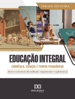 Educação Integral: currículo, espaços e tempos pedagógicos: partes curriculares diversificada, complementar e suplementar