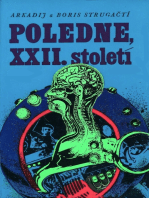 Poledne, XXII. století