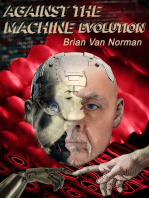 Against the Machine: Evolution