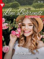 Wilde Rose: Leni Behrendt Bestseller 64 – Liebesroman