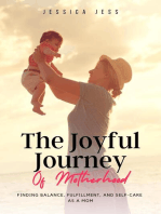 The Joyful Journey of Motherhood