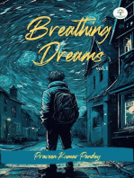 Breathing Dreams: Real Life Stories, #1