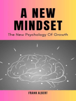 A New Mindset: The New Psychology Of Growth