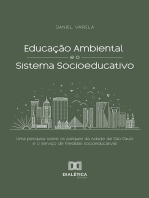 Educação Ambiental e o Sistema Socioeducativo: uma pesquisa sobre os parques da cidade de São Paulo e o serviço de medidas socioeducativas