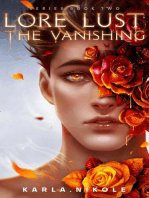 Lore and Lust Book Two: The Vanishing: Lore and Lust, #2