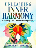 Unleashing Inner Harmony: A Journey into Chakras for Beginners