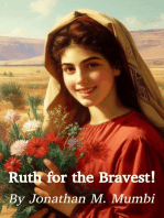 Ruth for the Bravest!