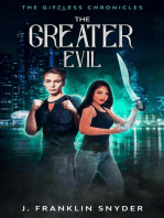 The Greater Evil: The Giftless Chronicles, #3