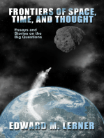 Frontiers of Space, Time, and Thought