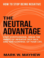 The Neutral Advantage