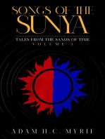 Songs of the Sunya: Tales from the Sands of Time Volume I
