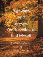 Highways and Byways, I’ve Travelled to Find Myself: A Collection of Poetry