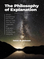 The Philosophy of Explanation: When Explaining the Truth About God The Terms Used are an Indicator of One’s Intellectual Maturity
