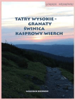 Górskie wędrówki Tatry Wysokie: Granaty Świnica Kasprowy Wierch