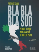 Bla bla bla Sud.: Perché il PNRR non salverà il Sud e il paese