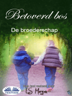 Betoverd Bos: De Broederschap