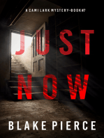 Just Now (A Cami Lark FBI Suspense Thriller—Book 7)