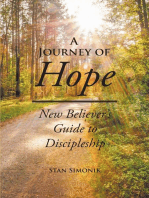 A Journey of Hope: New Believer's Guide to Discipleship