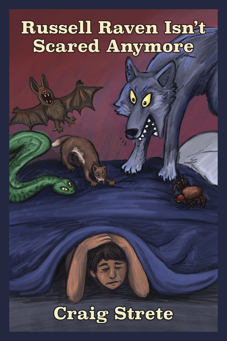 Russell Raven Isn't Scared Anymore by Craig Strete (Ebook) - Read free ...