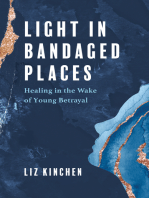 Light in Bandaged Places