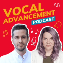 Vocal Advancement Podcast