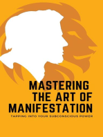 Mastering the Art of Manifestation
