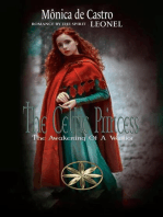 The Celtic Princess: The Awakening Of A Warrior