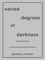 Varied Degrees of Darkness