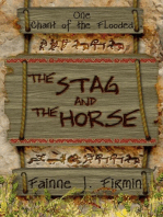 The Stag and the Horse: Chant of the Flooded, #1