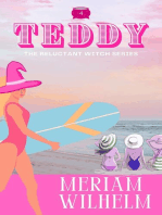 The Reluctant Witch Series Book Four: Teddy