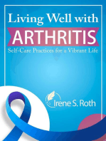 Living Well with Arthritis: Self-Care Practices for a Vibrant Life