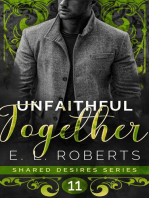 Unfaithful Together: Shared Desires Series, #11