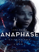 Anaphase - Gefangene der Angst: Band 1 der Near Future Scifi Dystopie