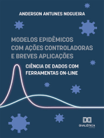 Modelos epidêmicos com ações controladoras e breves aplicações: ciência de dados com ferramentas on-line