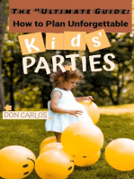 Ultimate Guide: How to Plan Unforgettable Kids Parties