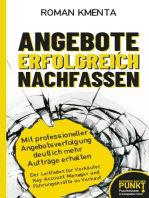 Angebote erfolgreich nachfassen: Mit professioneller Angebotsverfolgung deutlich mehr Aufträge erhalten - Der Leitfaden für Verkäufer, Key-Account-Manager und Führungskräfte im Verkauf