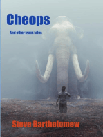Cheops and Other Trunk Tales