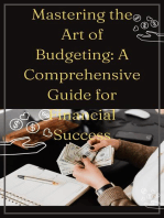 Mastering the Art of Budgeting: A Comprehensive Guide for Financial Success