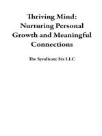 Thriving Mind: Nurturing Personal Growth and Meaningful Connections