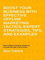 Boost Your Business with Effective Offline Marketing Tactics: Expert Strategies, Tips, and Examples