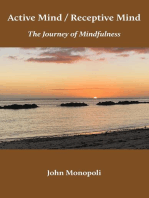 Active Mind / Receptive Mind: The Journey of Mindfulness