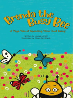 Brenda the Busy Bee: A Yoga Tale About Spending Time "Just Being"