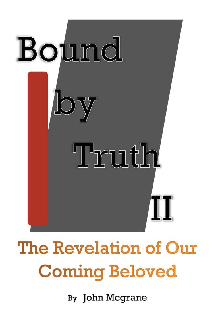Bound by Truth II by John McGrane - Ebook | Everand