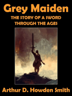 Grey Maiden: The Story of a Sword through the Ages