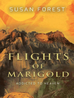 Flights of Marigold: Addicted to Heaven