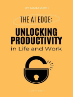 The AI Edge: Unlocking Increased Productivity in Life and Work: AI in the Workplace