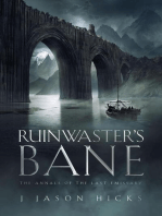 Ruinwaster's Bane - The Annals of the Last Emissary: The Annals of the Last Emissary